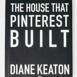 The House That Pinterest Built