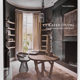 Curated Living: Elegant Interiors and Artful Homes