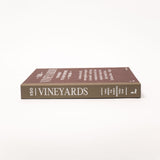 150 Vineyards You Need To Visit Before You Die