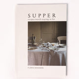 Supper: Recipes Worth Staying In For
